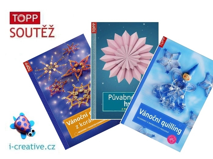 Soutěž o vánoční TOPP knížky: Vánoční quilling, Půvabné hvězdy z papíru a Vánoční ozdoby z korálků
